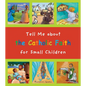 Tell Me about the Catholic Faith for Small Children - Hardcover