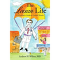The Locum Life: A Physician's Guide to Locum Tenens - Paperback