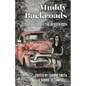 Muddy Backroads: Stories from off the Beaten Path - Paperback