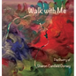 Walk With Me - Hardcover