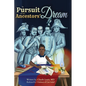 In Pursuit of my Ancestors' Dream - Hardcover