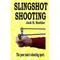 Slingshot Shooting - Paperback