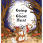 Going on a Ghost Hunt - Hardcover