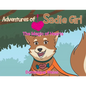 Adventures of Sadie Girl: The Magic of Hearts - Paperback