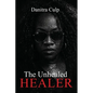 The Unhealed Healer - Paperback