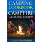 Camping Cookbook: Campfire Grilling Recipes - Paperback