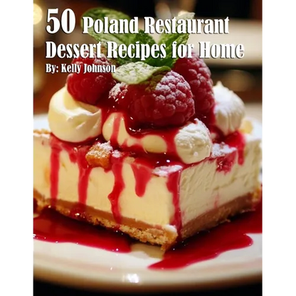50 Poland Restaurant Dessert Recipes for Home - Paperback