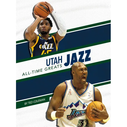Utah Jazz All-Time Greats - Library Binding