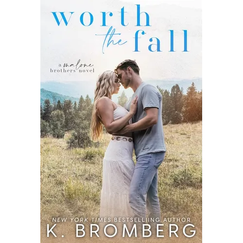 Worth the Fall (The Malone Brothers) - Paperback