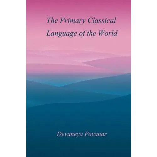 The Primary Classical Language of the World - Paperback
