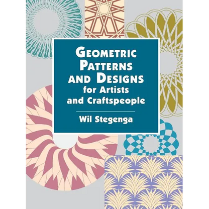 Geometric Patterns and Designs for Artists and Craftspeople - Paperback