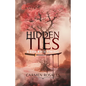 Hidden Ties - Paperback