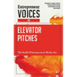 Entrepreneur Voices on Elevator Pitches - Paperback