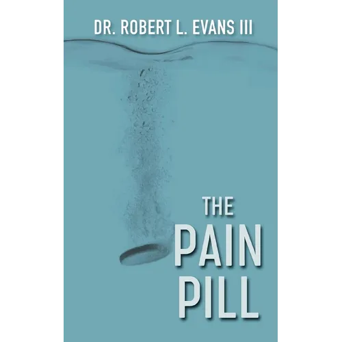 The Pain Pill - Paperback