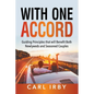 With One Accord: Guiding Principles that will Benefit Both Newlyweds and Seasoned Couples - Paperback