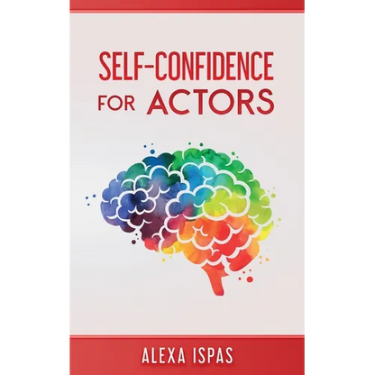 Self-Confidence for Actors - Paperback