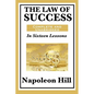 The Law of Success: In Sixteen Lessons: Complete and Unabridged - Paperback