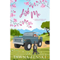 Ask Me: An opposites-attract, small-town romantic comedy - Paperback