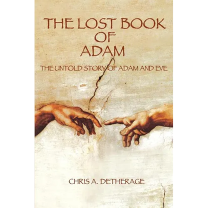 The Lost Book of Adam: The Untold Story of Adam and Eve - Paperback