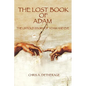 The Lost Book of Adam: The Untold Story of Adam and Eve - Paperback