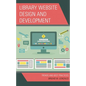 Library Website Design and Development: Trends and Best Practices - Hardcover