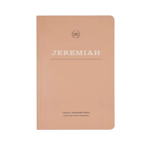 Lsb Scripture Study Notebook: Jeremiah: Legacy Standard Bible - Paperback