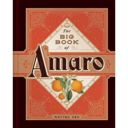 The Big Book of Amaro - Hardcover
