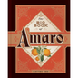 The Big Book of Amaro - Hardcover