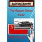 The Moscow Option-1942 - Paperback
