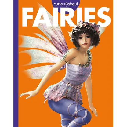 Curious about Fairies - Library Binding