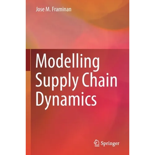 Modelling Supply Chain Dynamics - Paperback