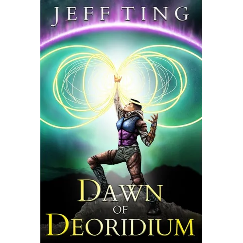Dawn of Deoridium: The Shift Book One - Paperback