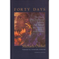 Forty Days: The Diary of a Traditional Solitary Sufi Retreat - Paperback