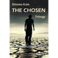 The Chosen: Historical Fiction, the Full Trilogy, Three Volumes in One - Paperback