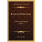 Books And Characters: French And English (1922) - Paperback