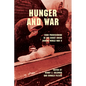 Hunger and War: Food Provisioning in the Soviet Union During World War II - Paperback