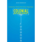 Colonial Entanglement: Constituting a Twenty-First-Century Osage Nation - Paperback