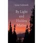 By Light and Hidden Matter - Paperback