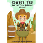 Cowboy Tru and the Texas Barbeque - Paperback