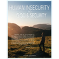Human Insecurity To God's Security - Paperback