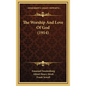 The Worship And Love Of God (1914) - Hardcover