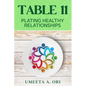Table 11: Plating Healthy Relationships - Paperback