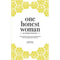 One Honest Woman - Paperback