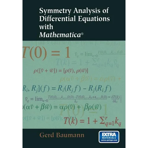 Symmetry Analysis of Differential Equations with Mathematica(r) - Paperback