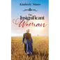 The Insignificant Woman - Paperback