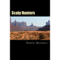 Scalp Hunters - Paperback