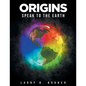 Origins: Speak to the Earth - Paperback