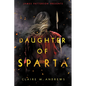 Daughter of Sparta - Hardcover