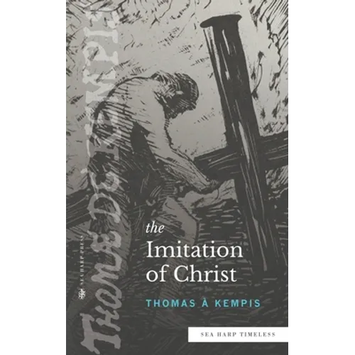 The Imitation of Christ (Sea Harp Timeless series) - Paperback