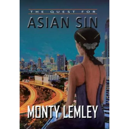 The Quest for Asian Sin - Hardcover